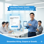 Simplify Department Manpower Requests with HRIS Self-Service